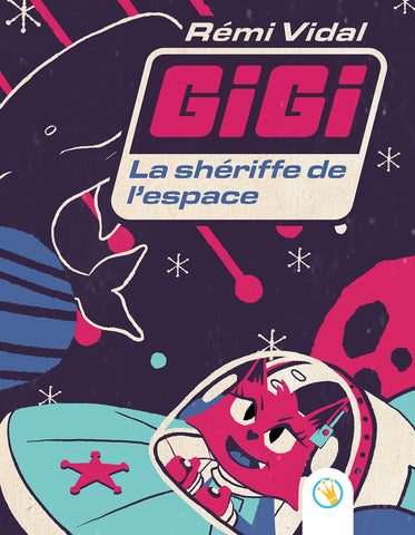 Gigi, la shériffe de l'espace