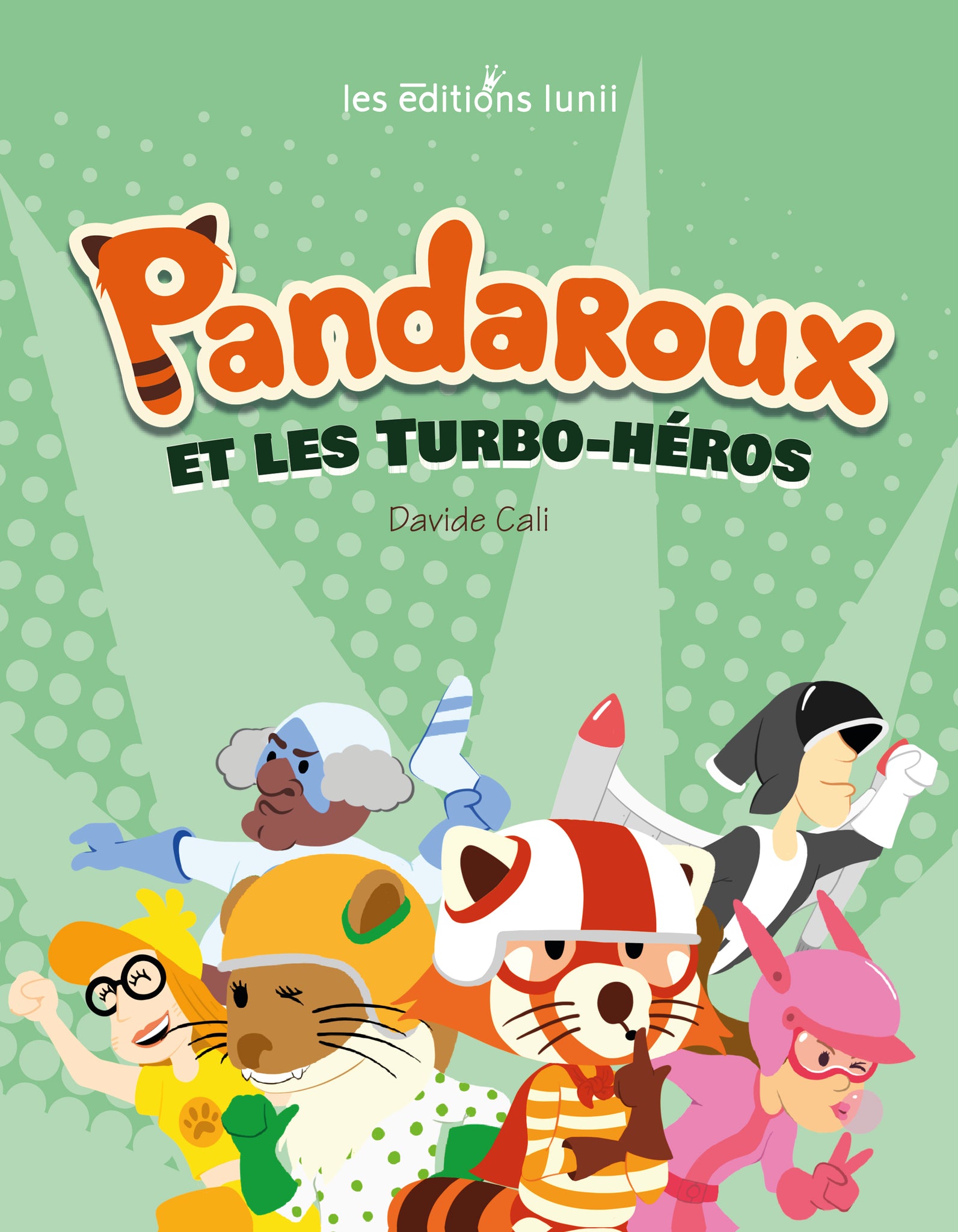 Pandaroux et les Turbo-Héros