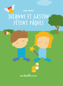 Suzanne et Gaston fêtent Pâques