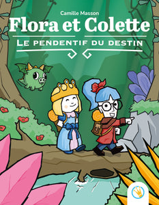 Flora et Colette - Le pendentif du destin